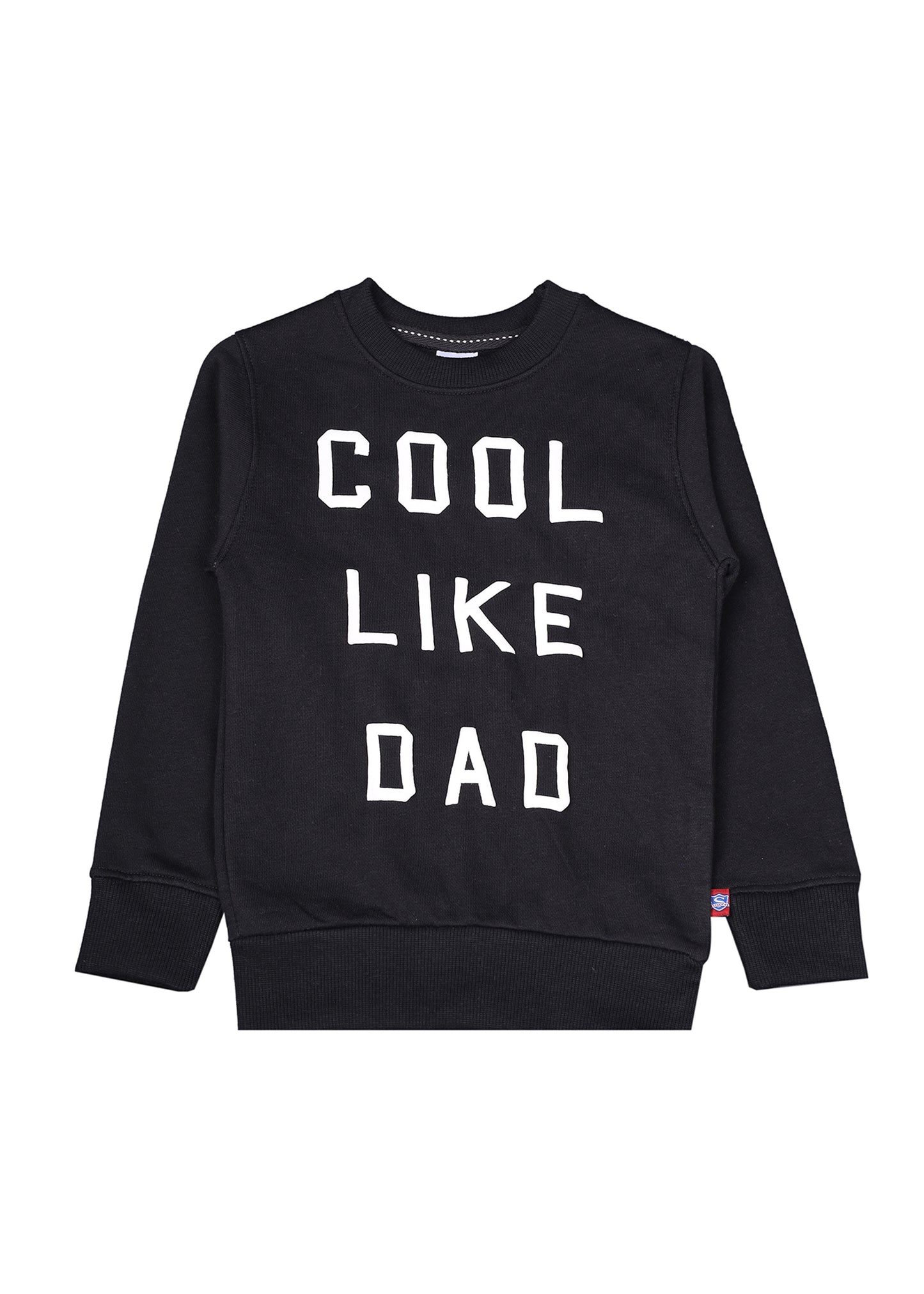 COOL LIKE DAD Sweatshirt