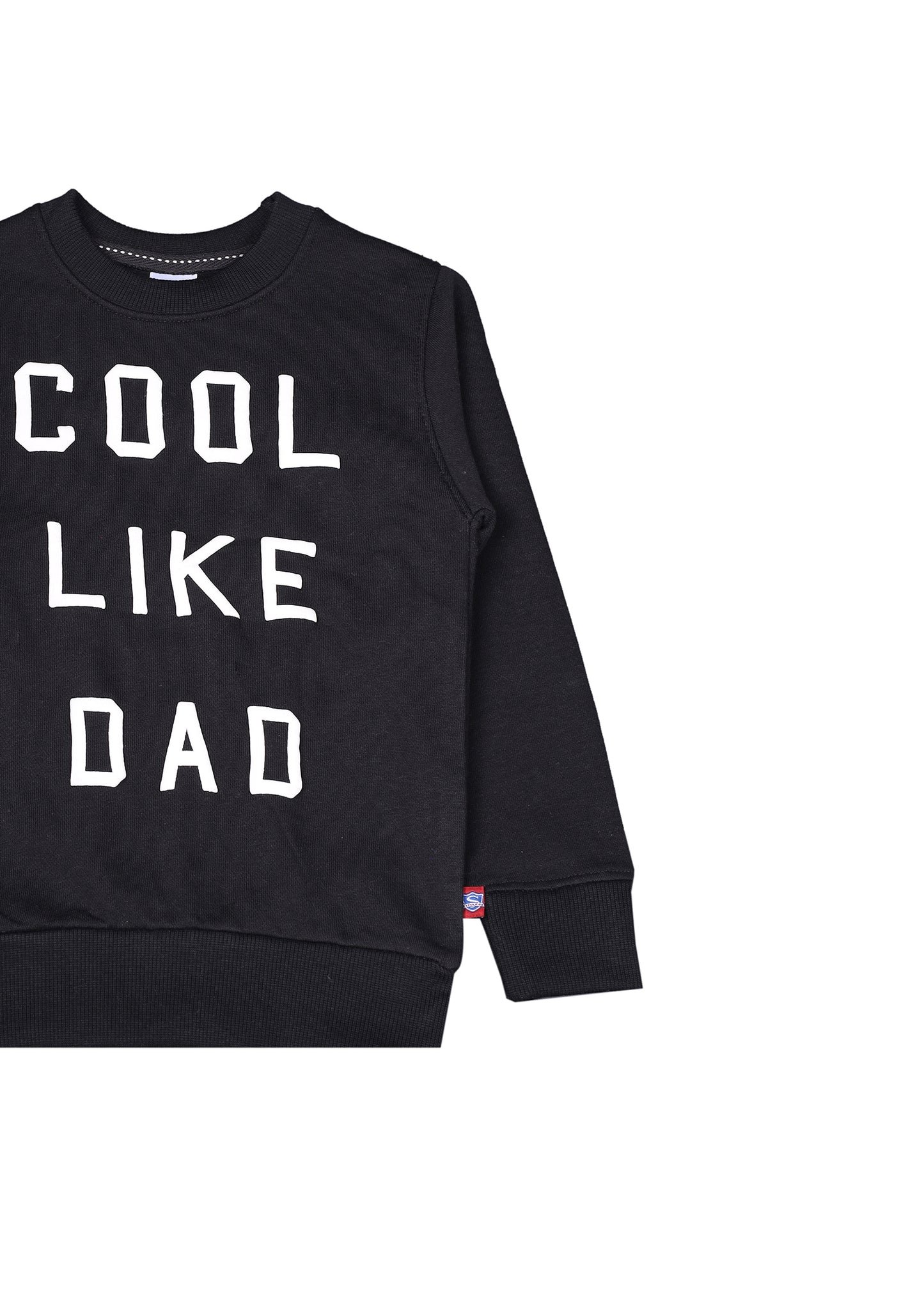 COOL LIKE DAD Sweatshirt